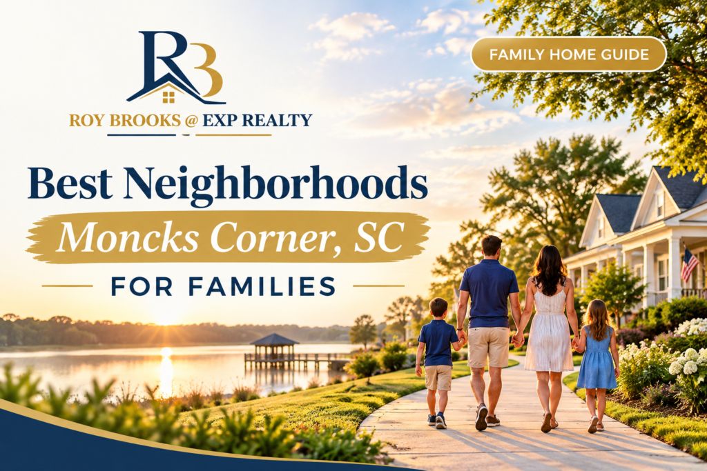 Best Neighborhoods in Moncks Corner SC for Families: A Complete Guide Best Neighborhoods in Moncks Corner SC for Families: A Complete Guide