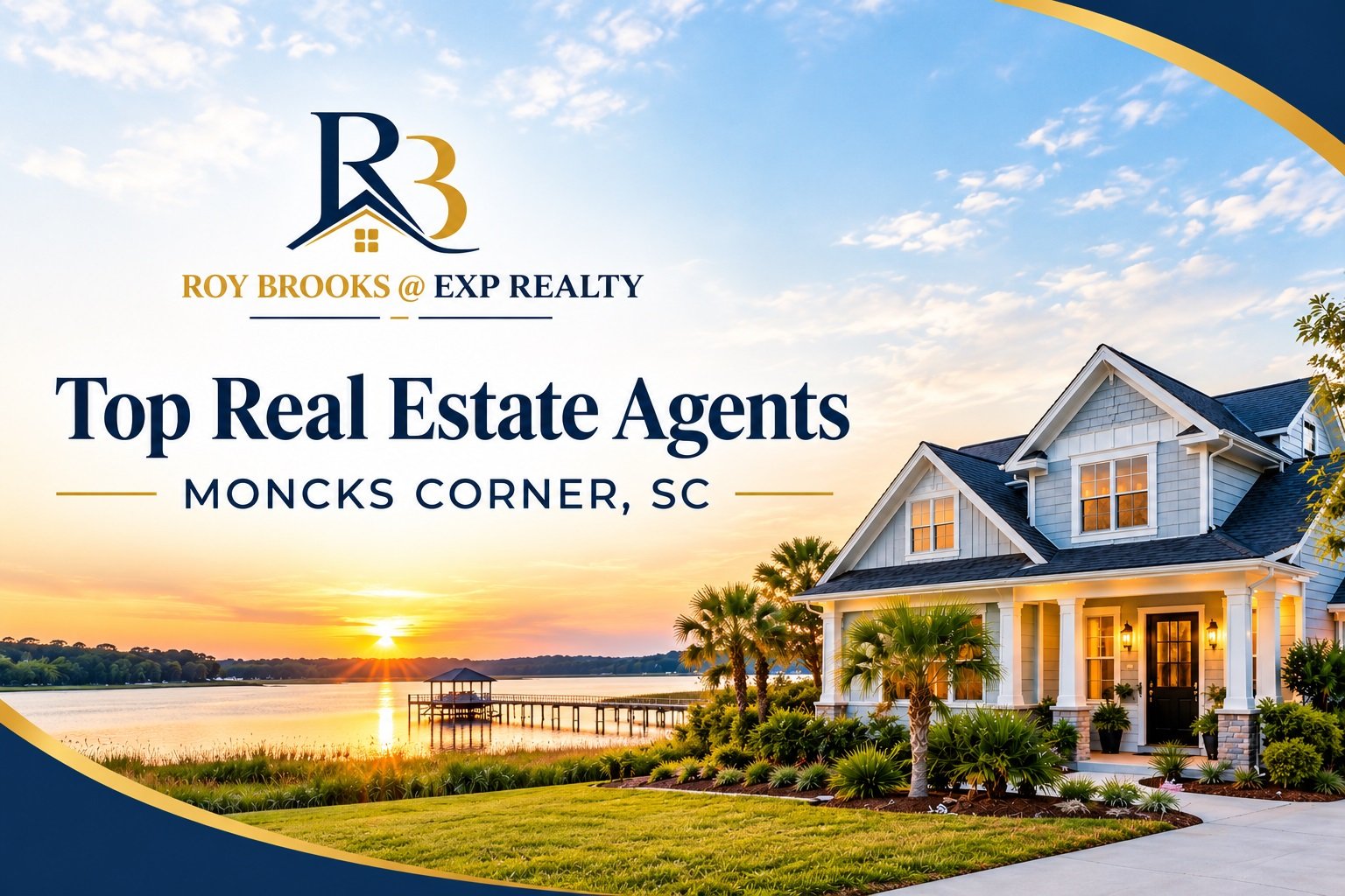 Top 10 Best Real Estate Agents in Moncks Corner, SC